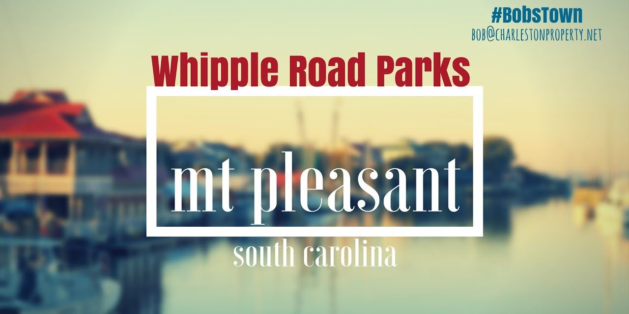 Mt. Pleasant, SC Driving Tour #162: Whipple Road Parks