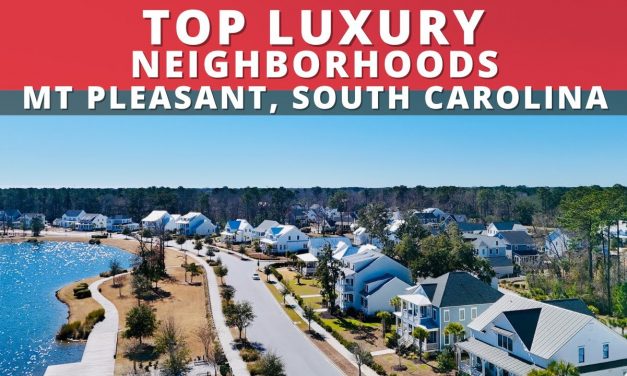 Top Luxury Neighborhoods Mt Pleasant-SC