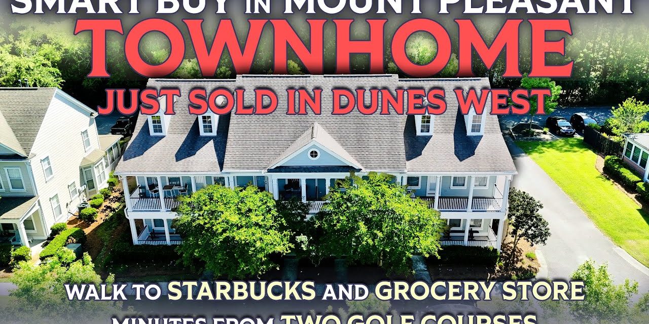 Just Sold in Dunes West – Why This Townhome Was a Smart Buy